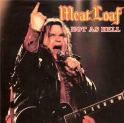 Meat Loaf : Live in Cleveland (Hot As Hell)
